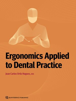 cover image of Ergonomics Applied to Dental Practice